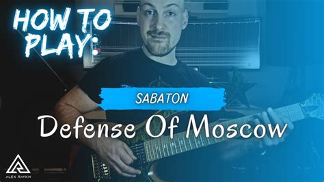 Alex Raykin Sabaton Defense Of Moscow Guitar Lesson YouTube