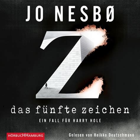 Ein Harry Hole Krimi Folge 5 Das fünfte Zeichen Teil 32 2 Ein