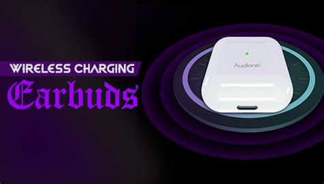 Wireless Charging Earbuds – Audionic