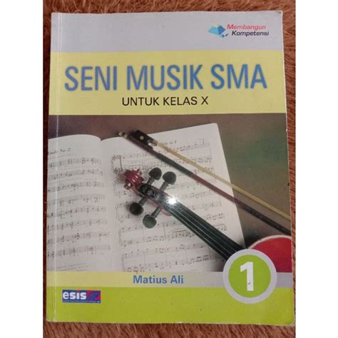 Jual Buku Seni Musik Kelas 10 SMA Esis Penerbit Erlangga Shopee Indonesia