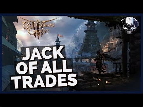 Baldur S Gate 3 Jack Of All Trades Build Abserd YouTube