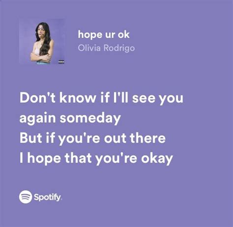 Hope Ur Ok Sour By Olivia Rodrigo Spotify Lyrics In Olivia