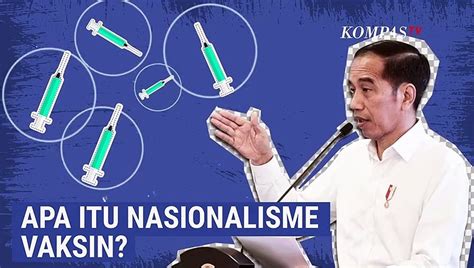 Apa Itu Nasionalisme Vaksin Yang Ditolak Presiden Jokowi Video