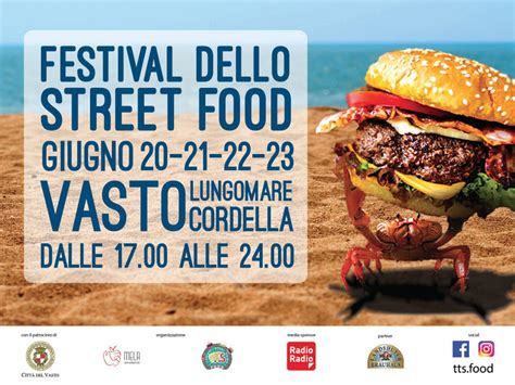 Lestate A Vasto Arriva Il Coloratissimo Festival Dello Street Food