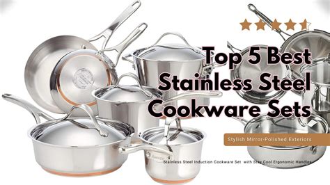 Top Stainless Steel Cookware Sets Discover The Magic Top Best