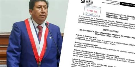 Congresista Waldemar Cerr N Presenta Proyecto De Ley Para Crear Una