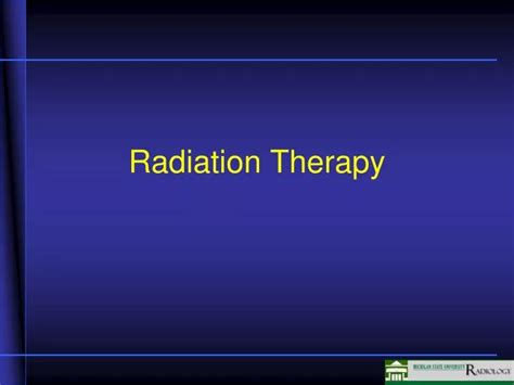 Ppt Radiation Therapy Powerpoint Presentation Free Download Id 1914476