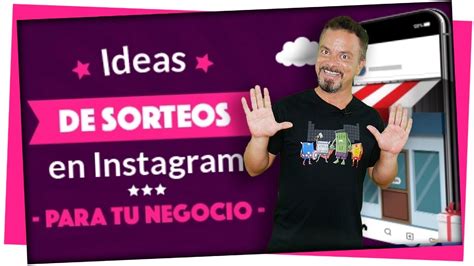 Ideas De Sorteos En Instagram Ejemplos Reales Youtube