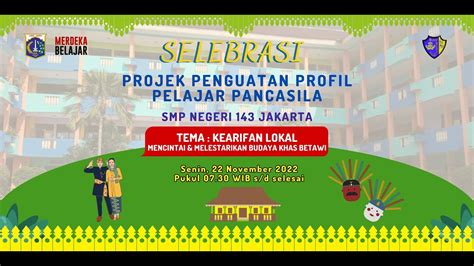 Selebrasi Projek Penguatan Profil Pelajar Pancasila Smp Negeri 143