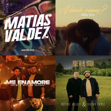 Matias Valdez Enganchados Playlist By Marilinaguebara Spotify