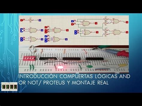 Introducci N Compuertas L Gicas And Or Not Etc Proteos Y Protoboard