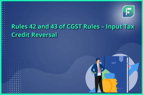 Rules And Of Cgst Rules Input Tax Credit Reversal