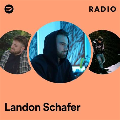 Landon Schafer Radio Playlist By Spotify Spotify