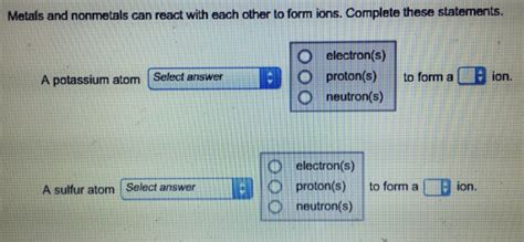 Solved Metals And Nonmetals Can React With Each Other To Chegg