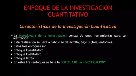 6 Enfoque De La Investigacion Cuantitativa Pptx