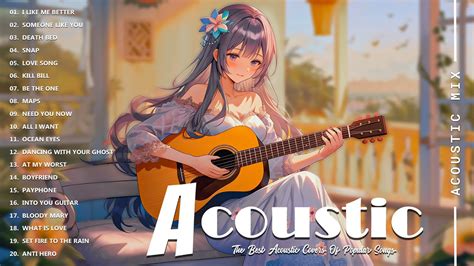 Best Acoustic Cover Chill Acoustic Love Songs Playlist