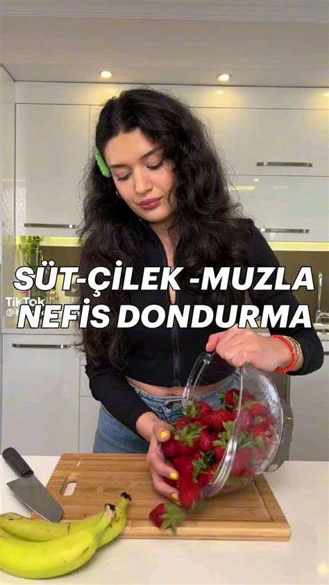 SÜT ÇİLEK MUZLA NEFİS DONDURMA BUSE ZEYNEP SUNUMU İLE Yaratıcı