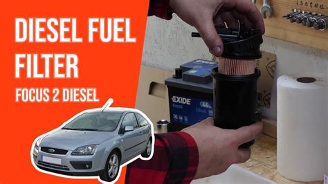 How To Replace The Diesel Fuel Filter Focus Mk2 1 8 Tdci ⛽ Youtube