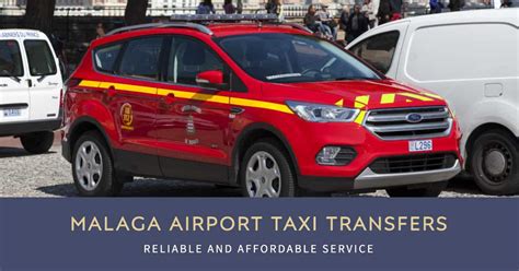 Airport Taxi Transfers Malaga Book Your Ride Now