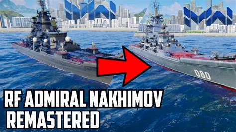 Rf Admiral Nakhimov Remastered Alpha Update Modern Warships Youtube