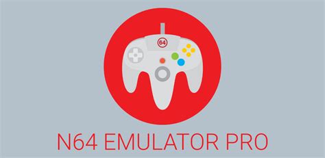Emulator For N64 Apk - N64 Emulator Super N64 Emulator APK Download For Android Free