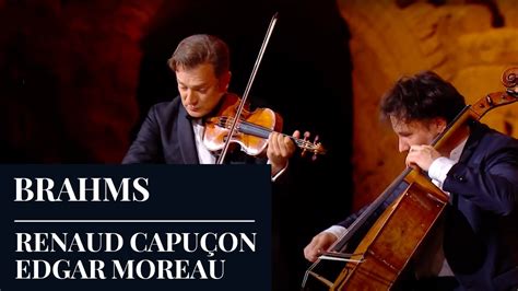 BRAHMS Renaud Capuçon and Edgar Moreau Concerto for Violin and Cello