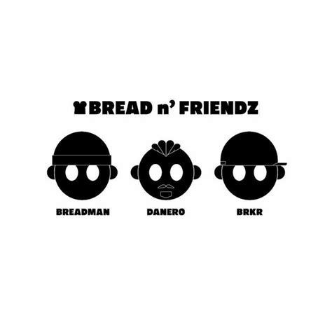 Bread N Friendz Ep By Breadman Spotify