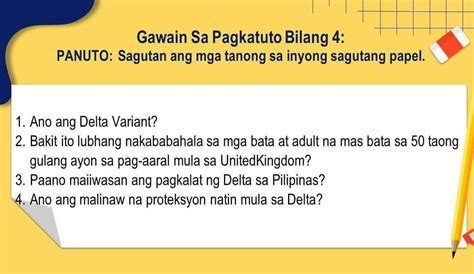 Gawain Sa Pagkatuto Bilang 4 PANUTO Sagutan Ang Mga Tanong Sa Inyong