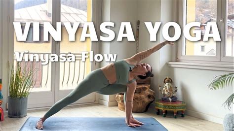 Min Vinyasa Yoga Flow Forza E Mobilit Lezione Completa Alessia