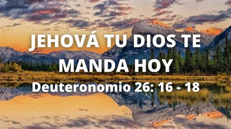 JEHOVÁ TU DIOS TE MANDA HOY Exaltación YouTube