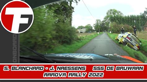 Onboard S Blanchard J Naessens SS5 De Bruwaan AAROVA Rally