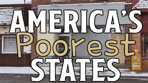 The 10 Poorest States In America States In America Poor Poverty