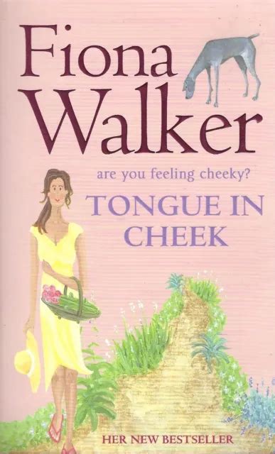 Tongue In Cheek By Fiona Walker Paperback 2006 Eur 6 54 Picclick Fr