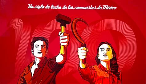 El Partido Comunista De M Xico Se Pronuncia A Prop Sito De La