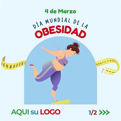 4 • Marzo • DÍa Mundial De La Obesidad Farmacanva