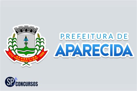 Prefeitura De Aparecida Abre Inscrições Em 2024 Para Concurso Público