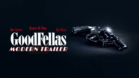 GoodFellas 1990 Modern Trailer I A Martin Scorsese Film YouTube