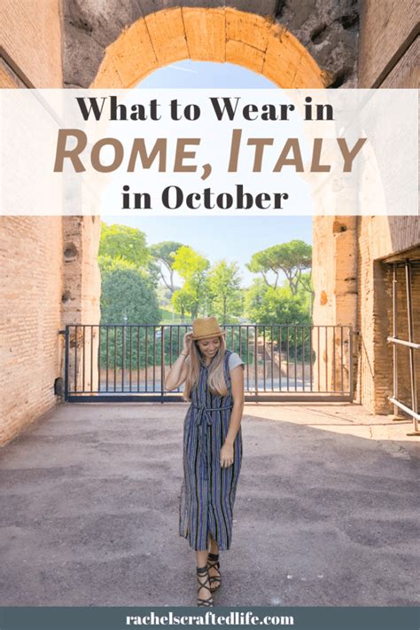 What To Wear In Rome In October Packing Guide Rachel S Crafted Life