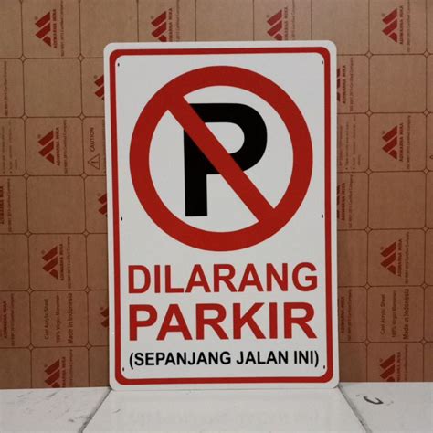 Jual Dilarang Parkir Disepanjang Jalan Ini Sign In Label Rambu Acrylik