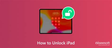 Methods How To Unlock An Ipad Without Password Or Apple Id