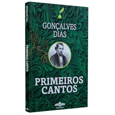 Primeiros Cantos | Gonçalves Dias