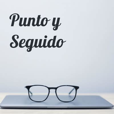 Punto Y Seguido A Podcast On Spotify For Podcasters