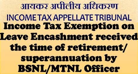 Income Tax Exemption On Leave Encashment Received The Time Of