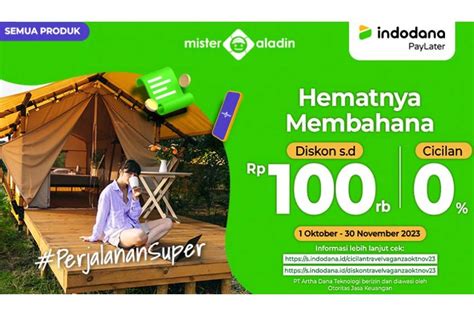 Serbu Promo Liburan Di Mister Aladin Ada Diskon S D Rp Ribu