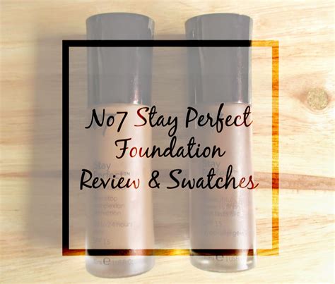 Makeup. Music. Mayhem.: No7 STAY PERFECT FOUNDATION REVIEW & SWATCHES