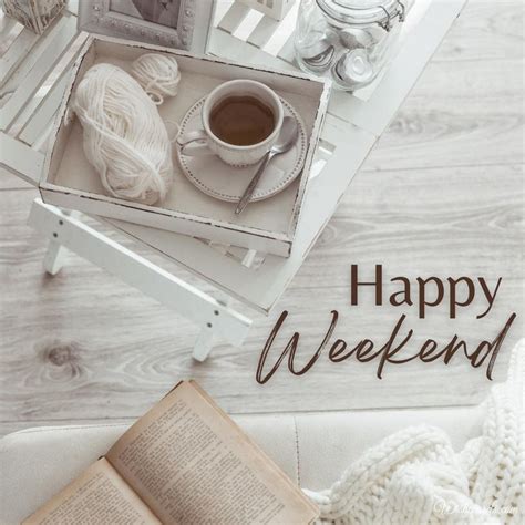 Happy Weekend Wallpapers Top Free Happy Weekend Backgrounds