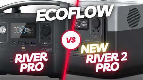 Ecoflow River Pro Vs River Pro Which Is Better Youtube