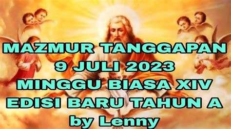 Mazmur Tanggapan‼️9 Juli 2023 Minggu Biasa Xiv Edisi Baru Tahun A By