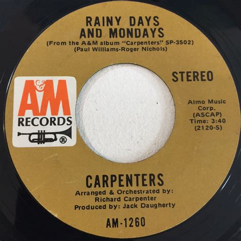 Carpenters – Rainy Days And Mondays (1971, Terre Haute Pressing, Vinyl) - Discogs