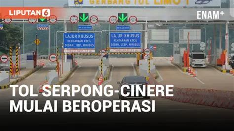 VIDEO: Hore! Jalan Tol Serpong-Cinere Seksi 2 Pamulang-Cinere Mulai Beroperasi Gratis | Enamplus